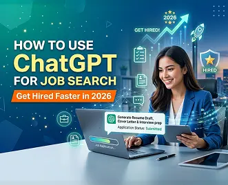 How to Use ChatGPT for Job Search: Get Hired Faster in 2026