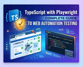 TypeScript with Playwright: Complete Guide to Web Automation Testing